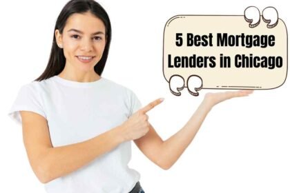 5 Best Mortgage Lenders in Chicago