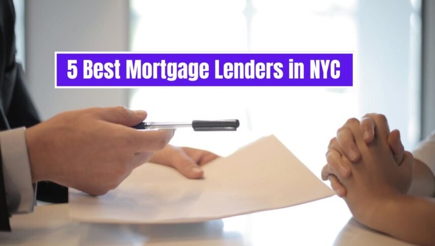 5 Best Mortgage Lenders in New York City