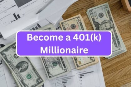 Becoming a 401(k) Millionaire