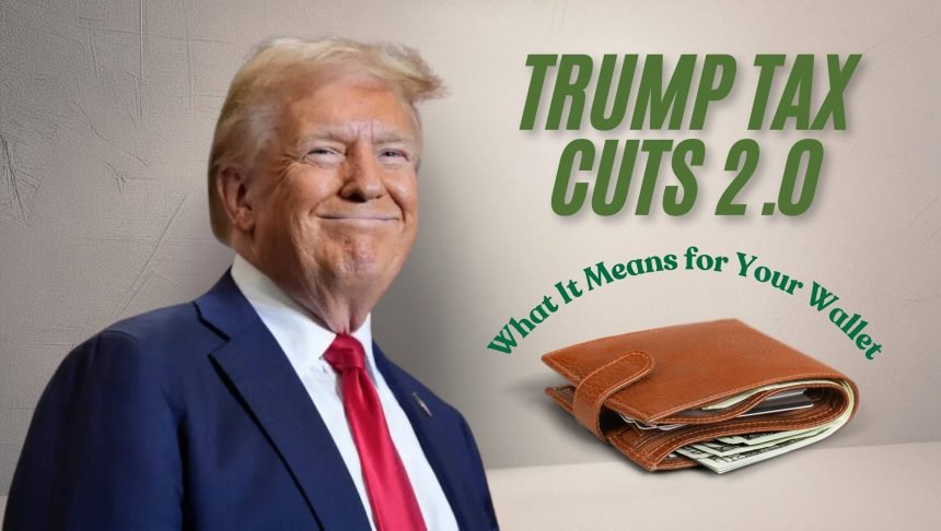 Trump Tax Cuts 2.0